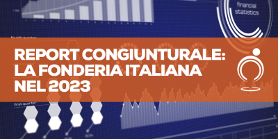 REPORT CONGIUNTURALE:LA FONDERIA ITALIANA NEL 2023